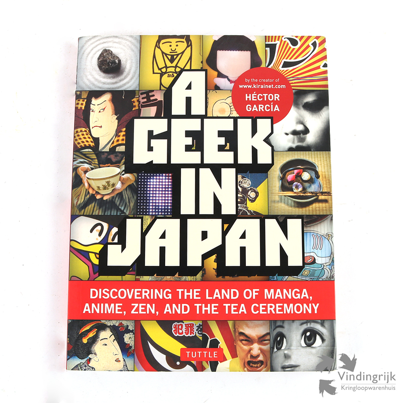 A Geek in Japan Héctor Garcia Parels Breda