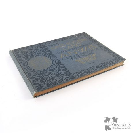 Ons Eigen Land ANWB 1883 1908 boek Algemeenen Nederlandschen Wielrijdersbond Tusschen de Zeeën en achter het Duin